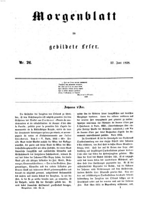 Morgenblatt für gebildete Leser (Morgenblatt für gebildete Stände) Sonntag 27. Juni 1858