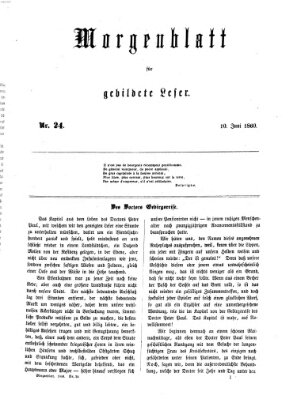 Morgenblatt für gebildete Leser (Morgenblatt für gebildete Stände) Sonntag 10. Juni 1860