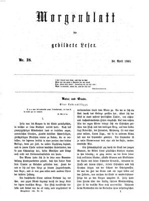 Morgenblatt für gebildete Leser (Morgenblatt für gebildete Stände) Dienstag 30. April 1861