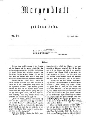 Morgenblatt für gebildete Leser (Morgenblatt für gebildete Stände) Dienstag 11. Juni 1861