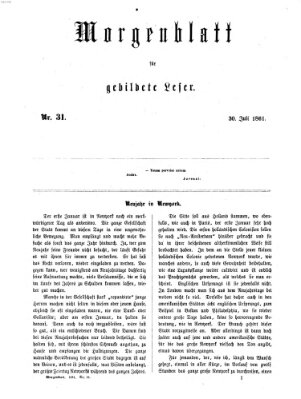 Morgenblatt für gebildete Leser (Morgenblatt für gebildete Stände) Dienstag 30. Juli 1861