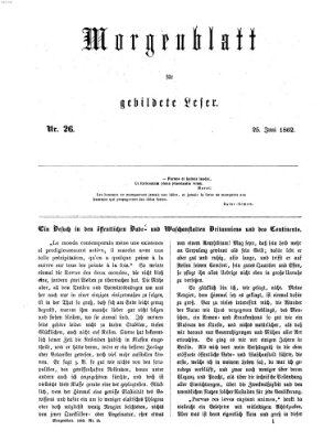 Morgenblatt für gebildete Leser (Morgenblatt für gebildete Stände) Mittwoch 25. Juni 1862