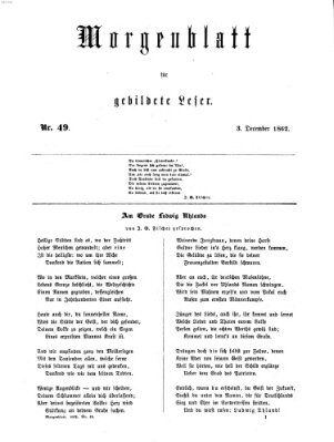 Morgenblatt für gebildete Leser (Morgenblatt für gebildete Stände) Mittwoch 3. Dezember 1862