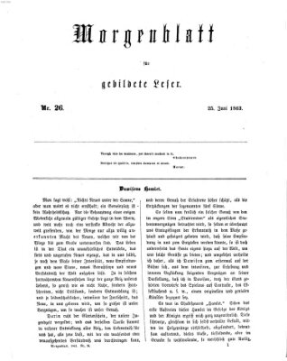 Morgenblatt für gebildete Leser (Morgenblatt für gebildete Stände) Donnerstag 25. Juni 1863