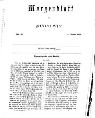 Morgenblatt für gebildete Leser (Morgenblatt für gebildete Stände) Freitag 9. Dezember 1864