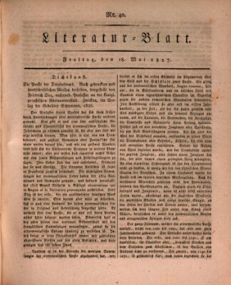 Morgenblatt für gebildete Stände. Literatur-Blatt (Morgenblatt für gebildete Stände) Freitag 18. Mai 1827