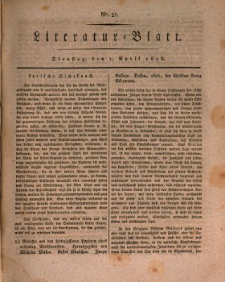 Morgenblatt für gebildete Stände. Literatur-Blatt (Morgenblatt für gebildete Stände) Dienstag 1. April 1828