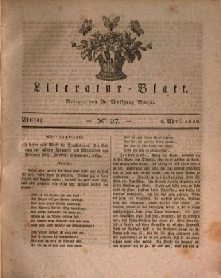 Morgenblatt für gebildete Stände. Literatur-Blatt (Morgenblatt für gebildete Stände) Freitag 9. April 1830