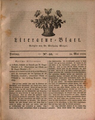 Morgenblatt für gebildete Stände. Literatur-Blatt (Morgenblatt für gebildete Stände) Freitag 14. Mai 1830