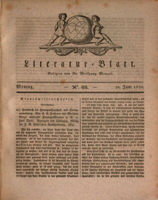 Morgenblatt für gebildete Stände. Literatur-Blatt (Morgenblatt für gebildete Stände) Montag 28. Juni 1830