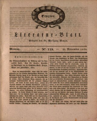 Morgenblatt für gebildete Stände. Literatur-Blatt (Morgenblatt für gebildete Stände) Montag 22. November 1830