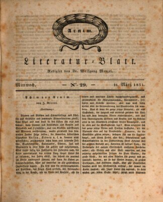 Morgenblatt für gebildete Stände. Literatur-Blatt (Morgenblatt für gebildete Stände) Mittwoch 16. März 1831