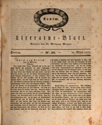 Morgenblatt für gebildete Stände. Literatur-Blatt (Morgenblatt für gebildete Stände) Freitag 18. März 1831