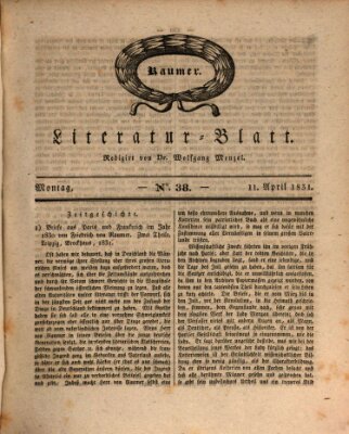 Morgenblatt für gebildete Stände. Literatur-Blatt (Morgenblatt für gebildete Stände) Montag 11. April 1831