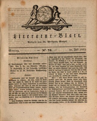 Morgenblatt für gebildete Stände. Literatur-Blatt (Morgenblatt für gebildete Stände) Montag 25. Juli 1831