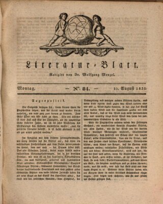 Morgenblatt für gebildete Stände. Literatur-Blatt (Morgenblatt für gebildete Stände) Montag 15. August 1831