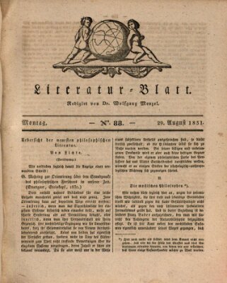 Morgenblatt für gebildete Stände. Literatur-Blatt (Morgenblatt für gebildete Stände) Montag 29. August 1831