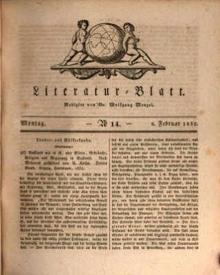 Morgenblatt für gebildete Stände. Literatur-Blatt (Morgenblatt für gebildete Stände) Montag 6. Februar 1832