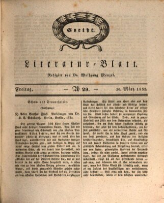 Morgenblatt für gebildete Stände. Literatur-Blatt (Morgenblatt für gebildete Stände) Freitag 16. März 1832