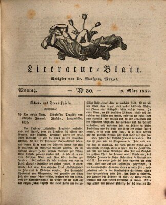 Morgenblatt für gebildete Stände. Literatur-Blatt (Morgenblatt für gebildete Stände) Montag 19. März 1832