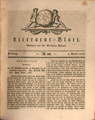 Morgenblatt für gebildete Stände. Literatur-Blatt (Morgenblatt für gebildete Stände) Freitag 6. April 1832