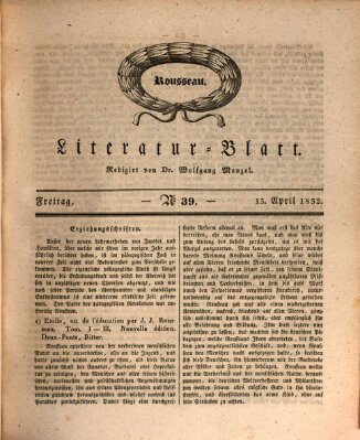 Morgenblatt für gebildete Stände. Literatur-Blatt (Morgenblatt für gebildete Stände) Freitag 13. April 1832