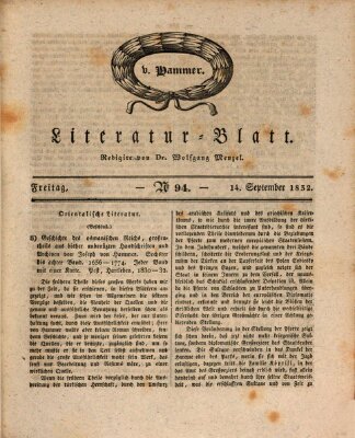 Morgenblatt für gebildete Stände. Literatur-Blatt (Morgenblatt für gebildete Stände) Freitag 14. September 1832