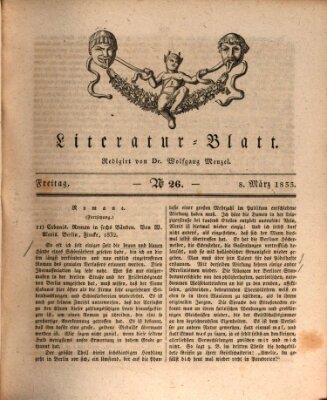 Morgenblatt für gebildete Stände. Literatur-Blatt (Morgenblatt für gebildete Stände) Freitag 8. März 1833