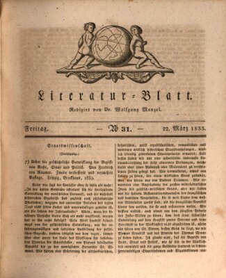 Morgenblatt für gebildete Stände. Literatur-Blatt (Morgenblatt für gebildete Stände) Freitag 22. März 1833