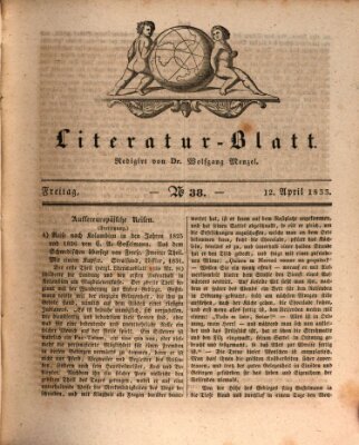 Morgenblatt für gebildete Stände. Literatur-Blatt (Morgenblatt für gebildete Stände) Freitag 12. April 1833