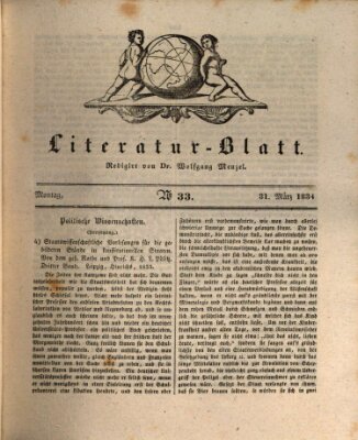 Morgenblatt für gebildete Stände. Literatur-Blatt (Morgenblatt für gebildete Stände) Montag 31. März 1834