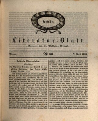 Morgenblatt für gebildete Stände. Literatur-Blatt (Morgenblatt für gebildete Stände) Montag 7. April 1834