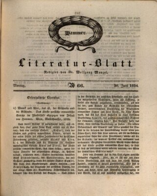 Morgenblatt für gebildete Stände. Literatur-Blatt (Morgenblatt für gebildete Stände) Montag 30. Juni 1834