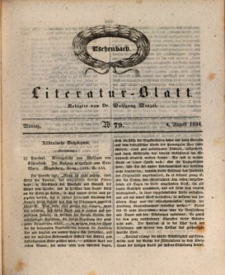 Morgenblatt für gebildete Stände. Literatur-Blatt (Morgenblatt für gebildete Stände) Montag 4. August 1834