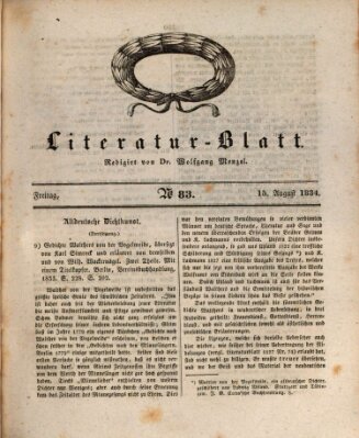 Morgenblatt für gebildete Stände. Literatur-Blatt (Morgenblatt für gebildete Stände) Freitag 15. August 1834