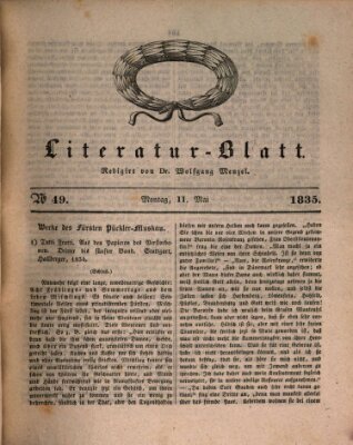 Morgenblatt für gebildete Stände. Literatur-Blatt (Morgenblatt für gebildete Stände) Montag 11. Mai 1835