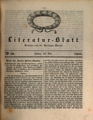 Morgenblatt für gebildete Stände. Literatur-Blatt (Morgenblatt für gebildete Stände) Freitag 15. Mai 1835