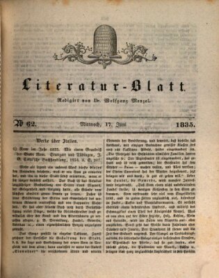 Morgenblatt für gebildete Stände. Literatur-Blatt (Morgenblatt für gebildete Stände) Mittwoch 17. Juni 1835