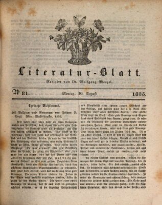 Morgenblatt für gebildete Stände. Literatur-Blatt (Morgenblatt für gebildete Stände) Montag 10. August 1835