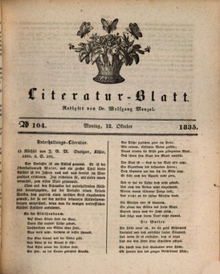 Morgenblatt für gebildete Stände. Literatur-Blatt (Morgenblatt für gebildete Stände) Montag 12. Oktober 1835