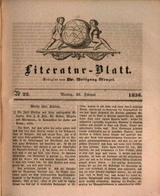 Morgenblatt für gebildete Stände. Literatur-Blatt (Morgenblatt für gebildete Stände) Montag 29. Februar 1836