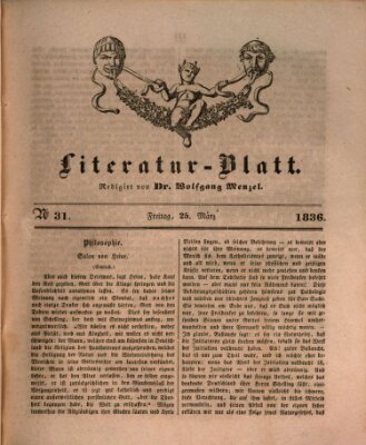 Morgenblatt für gebildete Stände. Literatur-Blatt (Morgenblatt für gebildete Stände) Freitag 25. März 1836