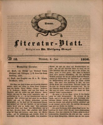 Morgenblatt für gebildete Stände. Literatur-Blatt (Morgenblatt für gebildete Stände) Mittwoch 8. Juni 1836