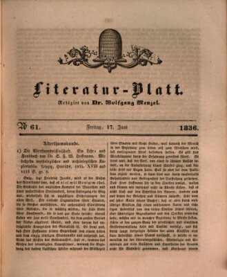 Morgenblatt für gebildete Stände. Literatur-Blatt (Morgenblatt für gebildete Stände) Freitag 17. Juni 1836