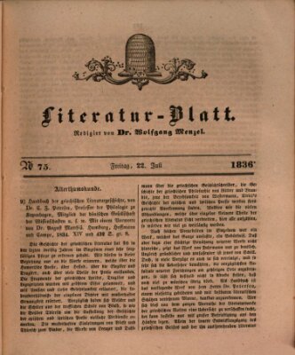 Morgenblatt für gebildete Stände. Literatur-Blatt (Morgenblatt für gebildete Stände) Freitag 22. Juli 1836