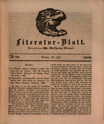 Morgenblatt für gebildete Stände. Literatur-Blatt (Morgenblatt für gebildete Stände) Montag 25. Juli 1836