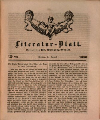 Morgenblatt für gebildete Stände. Literatur-Blatt (Morgenblatt für gebildete Stände) Freitag 5. August 1836