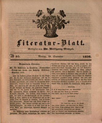 Morgenblatt für gebildete Stände. Literatur-Blatt (Morgenblatt für gebildete Stände) Montag 19. September 1836