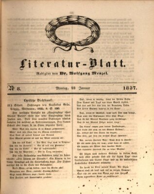 Morgenblatt für gebildete Leser. Literaturblatt (Morgenblatt für gebildete Stände) Montag 23. Januar 1837