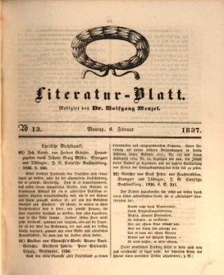 Morgenblatt für gebildete Leser. Literaturblatt (Morgenblatt für gebildete Stände) Montag 6. Februar 1837